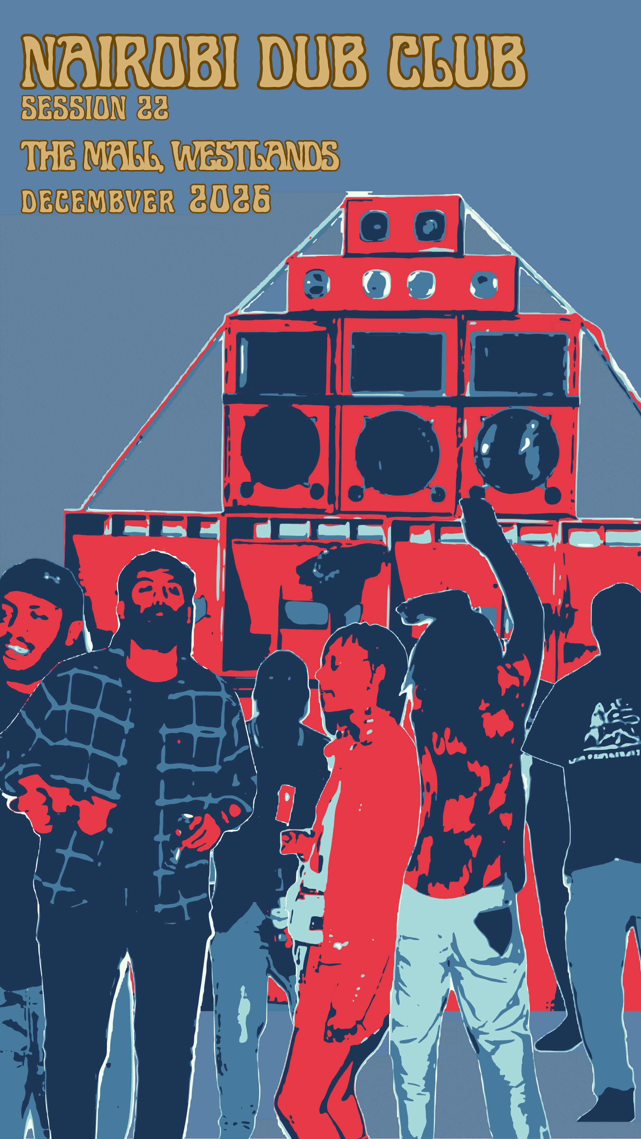 Nairobi Dub Club session 22 at The Mall, Westlands, Nairobi — date to be confirmed